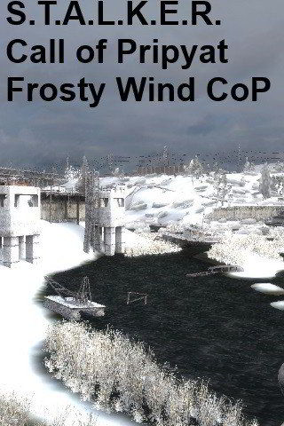 S.T.A.L.K.E.R.: Call of Pripyat - Frosty Wind CoP
